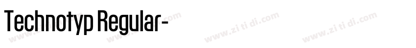 Technotyp Regular字体转换